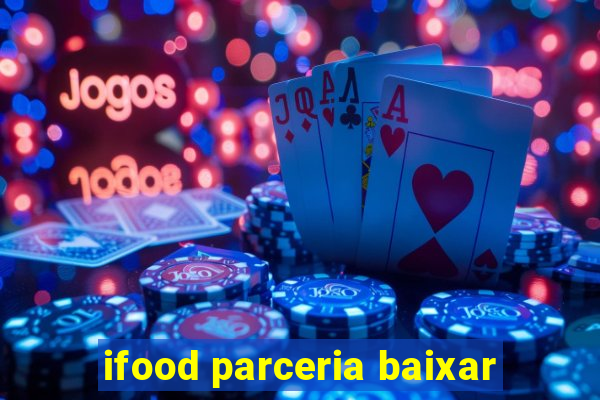 ifood parceria baixar